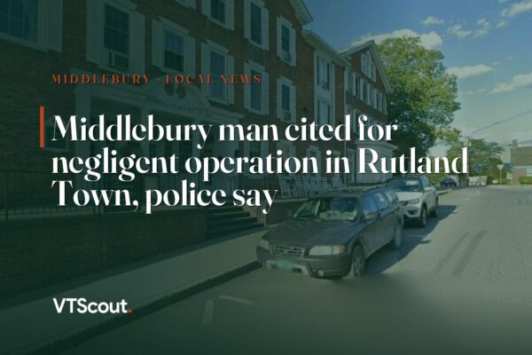 Middlebury man cited for negligent operation in Rutland Town, police say — street view of Middlebury