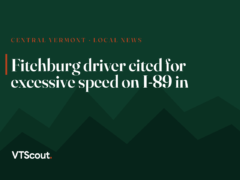 Fitchburg driver cited for excessive speed on I-89 in