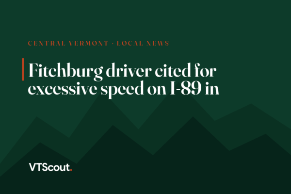 Fitchburg driver cited for excessive speed on I-89 in