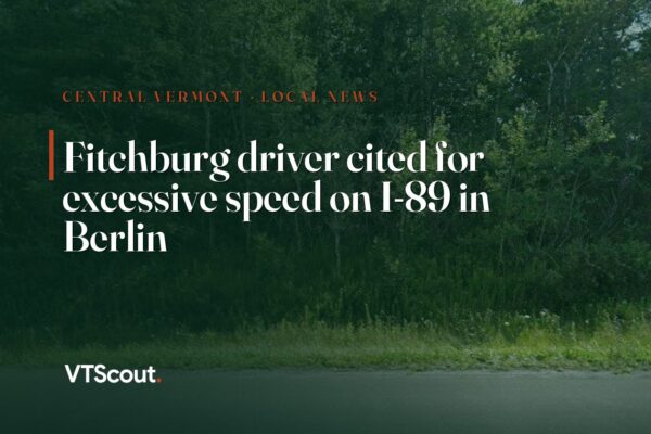Fitchburg driver cited for excessive speed on I-89 in Berlin — street view of I-89 in Berlin