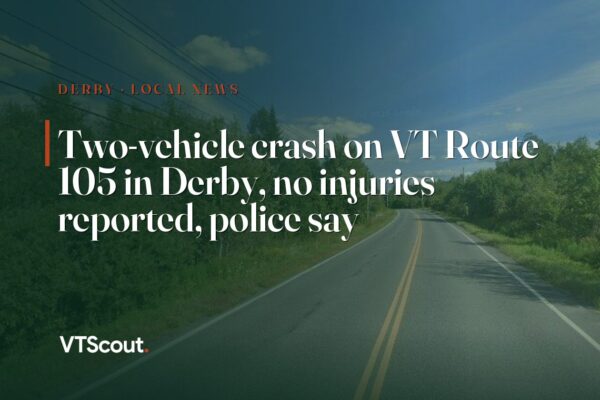 Two-vehicle crash on VT Route 105 in Derby, no injuries reported, police say — street view of VT-105 in Derby