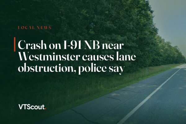 Crash on I-91 NB near Westminster causes lane obstruction, police say — street view of I-91 in Westminster