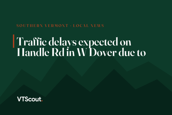 Traffic delays expected on Handle Rd in W Dover due to