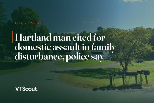 Hartland man cited for domestic assault in family disturbance, police say — street view of Hartland