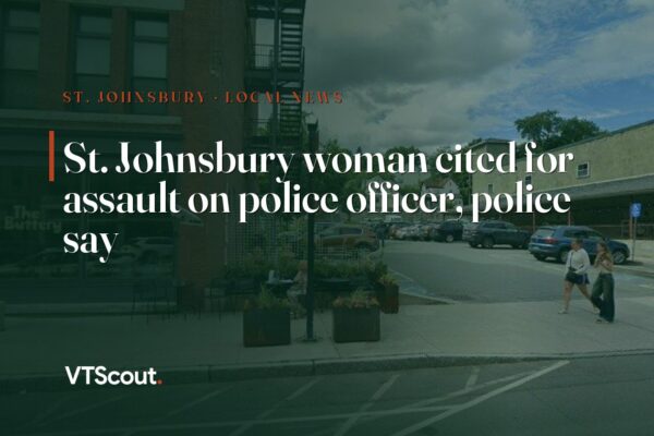 St. Johnsbury woman cited for assault on police officer, police say — street view of St. Johnsbury
