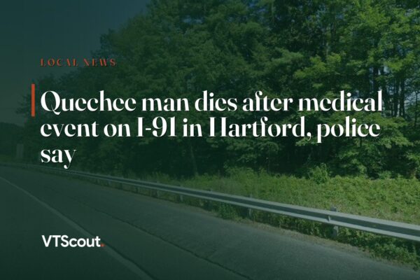 Quechee man dies after medical event on I-91 in Hartford, police say — street view of I-91 in Hartford
