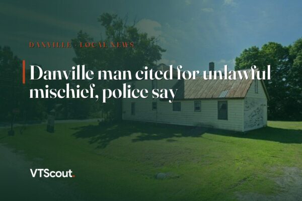 Danville man cited for unlawful mischief, police say — street view of Danville