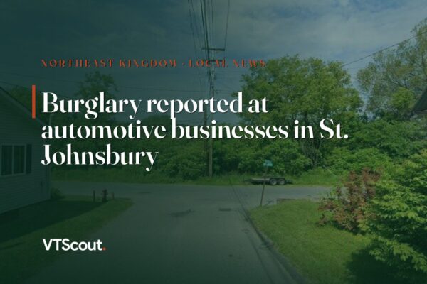 Burglary reported at automotive businesses in St. Johnsbury — street view of St. Johnsbury