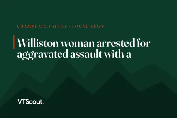 Williston woman arrested for aggravated assault with a