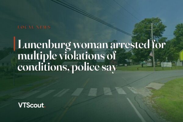 Lunenburg woman arrested for multiple violations of conditions, police say — street view of Lunenburg