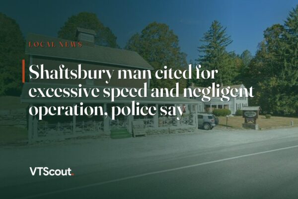 Shaftsbury man cited for excessive speed and negligent operation, police say — street view of Shaftsbury