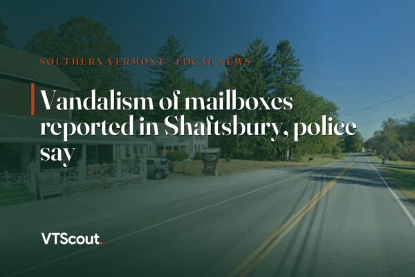 Vandalism of mailboxes reported in Shaftsbury, police say — street view of Shaftsbury