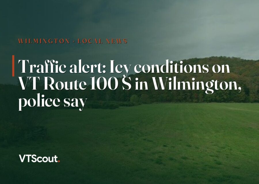 Traffic alert: Icy conditions on VT Route 100 S in Wilmington, police say — street view of VT-100 in Wilmington