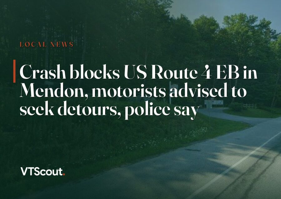 Crash blocks US Route 4 EB in Mendon, motorists advised to seek detours, police say — street view of VT-4 in Mendon