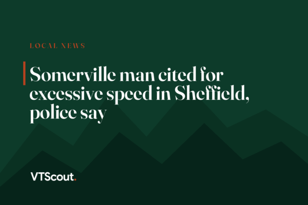 Somerville man cited for excessive speed in Sheffield, police say