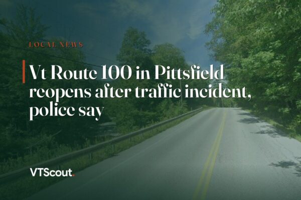 Vt Route 100 in Pittsfield reopens after traffic incident, police say — street view of VT-100 in Pittsfield