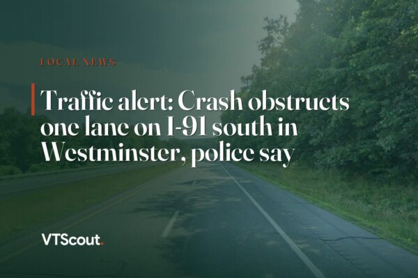 Traffic alert: Crash obstructs one lane on I-91 south in Westminster, police say — street view of I-91 in Westminster