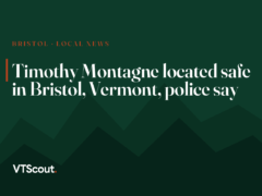 Timothy Montagne located safe in Bristol, Vermont, police say