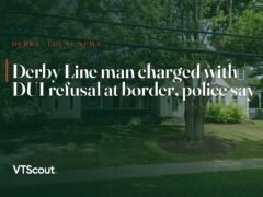Derby Line man charged with DUI refusal at border, police say — street view of Derby