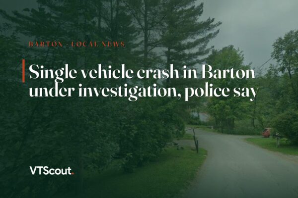 Single vehicle crash in Barton under investigation, police say — street view of Barton