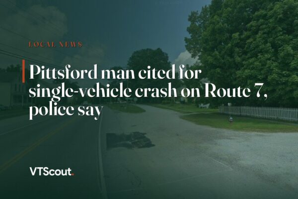 Pittsford man cited for single-vehicle crash on Route 7, police say — street view of VT-7 in Pittsford