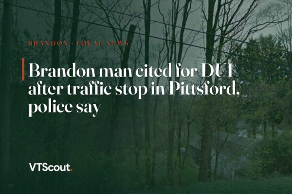 Brandon man cited for DUI after traffic stop in Pittsford, police say — street view of Brandon