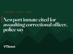 Newport inmate cited for assaulting correctional officer, police say