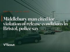 Middlebury man cited for violation of release conditions in Bristol, police say — street view of Middlebury