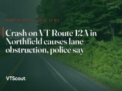 Crash on VT Route 12A in Northfield causes lane obstruction, police say — street view of VT-12A in Northfield