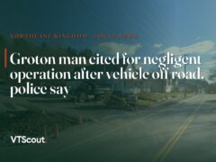 Groton man cited for negligent operation after vehicle off road, police say — street view of Groton