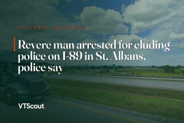 Revere man arrested for eluding police on I-89 in St. Albans, police say — street view of I-89 in St. Albans