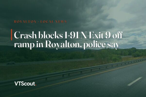 Crash blocks I-91 N Exit 9 off ramp in Royalton, police say — street view of I-91 in Royalton