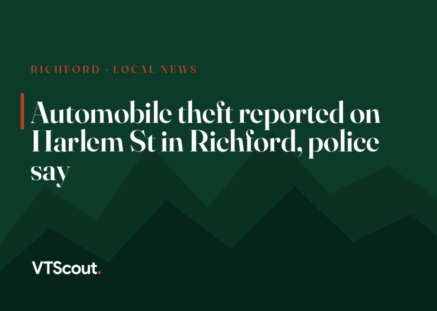 Automobile theft reported on Harlem St in Richford, police say