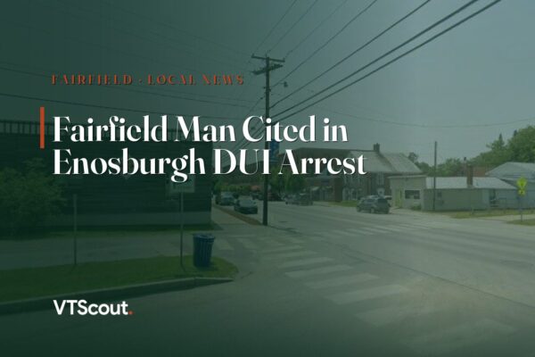 Fairfield Man Cited in Enosburgh DUI Arrest — street view of Enosburgh
