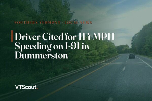 Driver Cited for 114 MPH Speeding on I-91 in Dummerston — street view of I-91 in Dummerston