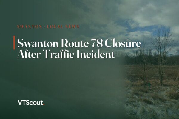 Swanton Route 78 Closure After Traffic Incident — street view of VT-78 in Swanton