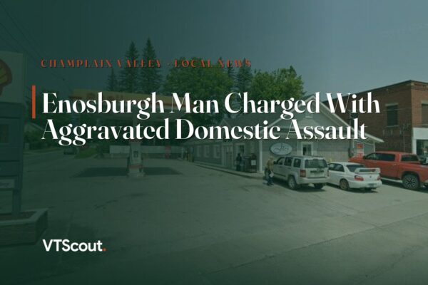 Enosburgh Man Charged With Aggravated Domestic Assault — street view of Enosburgh