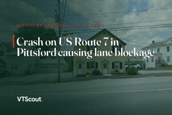 Crash on US Route 7 in Pittsford causing lane blockage — street view of VT-7 in Pittsford