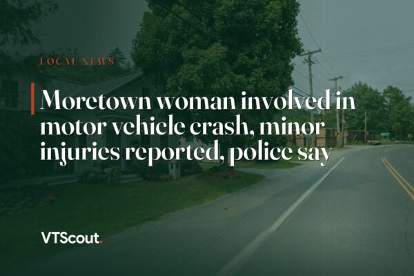 Moretown woman involved in motor vehicle crash, minor injuries reported, police say — street view of Moretown