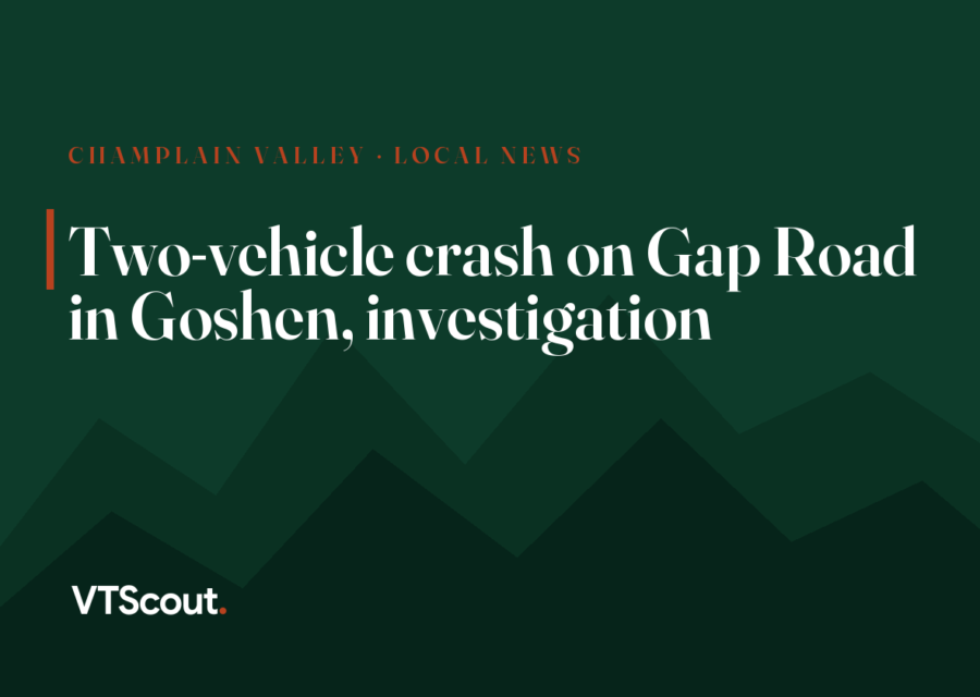 Two-vehicle crash on Gap Road in Goshen, investigation